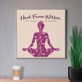 Load image into Gallery viewer, Chiropractic Poster: I Heal From Within Canvas Wrap
