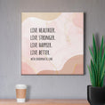 Load image into Gallery viewer, Chiropractic Poster: Live Healthier Live Stronger Live Better Boho Canvas Wrap