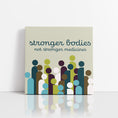Load image into Gallery viewer, Chiropractic Poster: Stronger Bodies Not Stronger Medicines Canvas Wrap