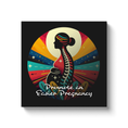 Load image into Gallery viewer, Chiropractic Poster: Promote an Easier Pregnancy Canvas Wrap