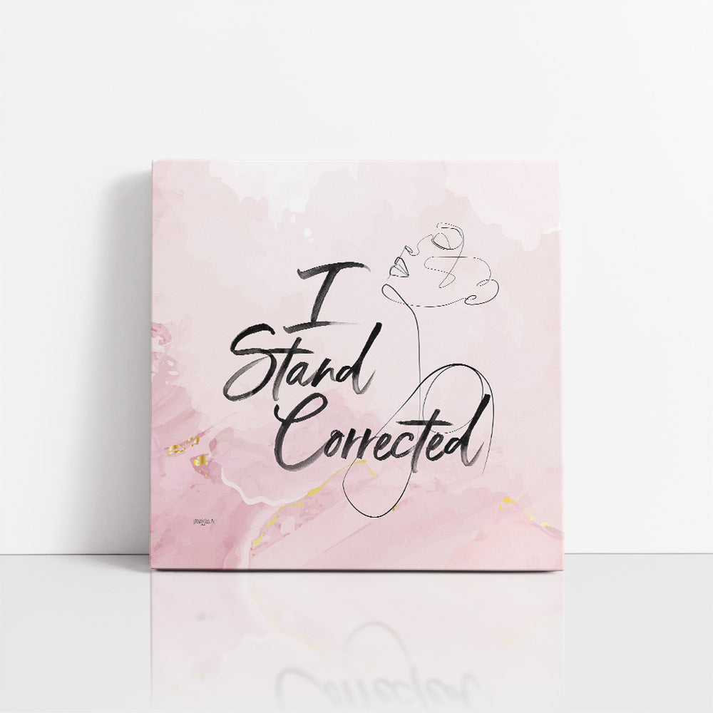 I Stand Corrected Corrective Chiropractic Care Poster MyChiroPractice