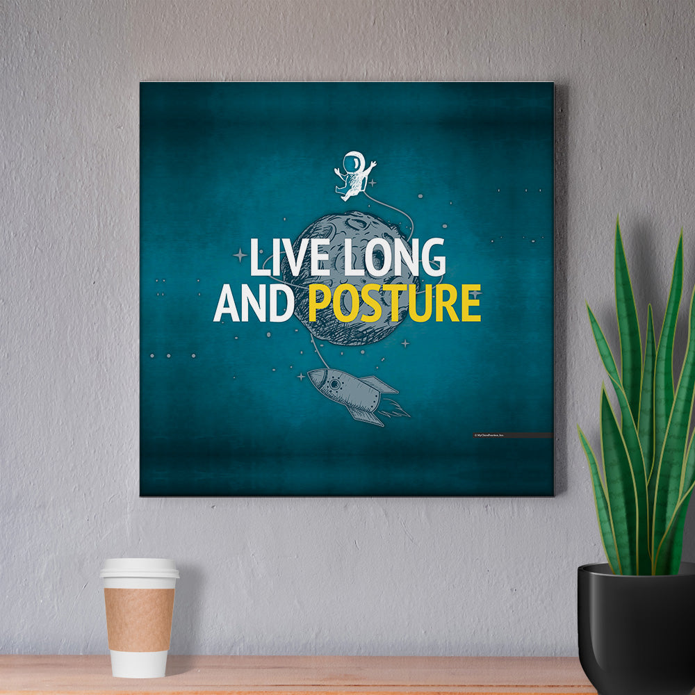 Live Long and Posture