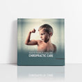 Load image into Gallery viewer, Benefits of Chiropractic Care for Children
