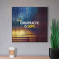 Load image into Gallery viewer, Chiropractic Is Hope
