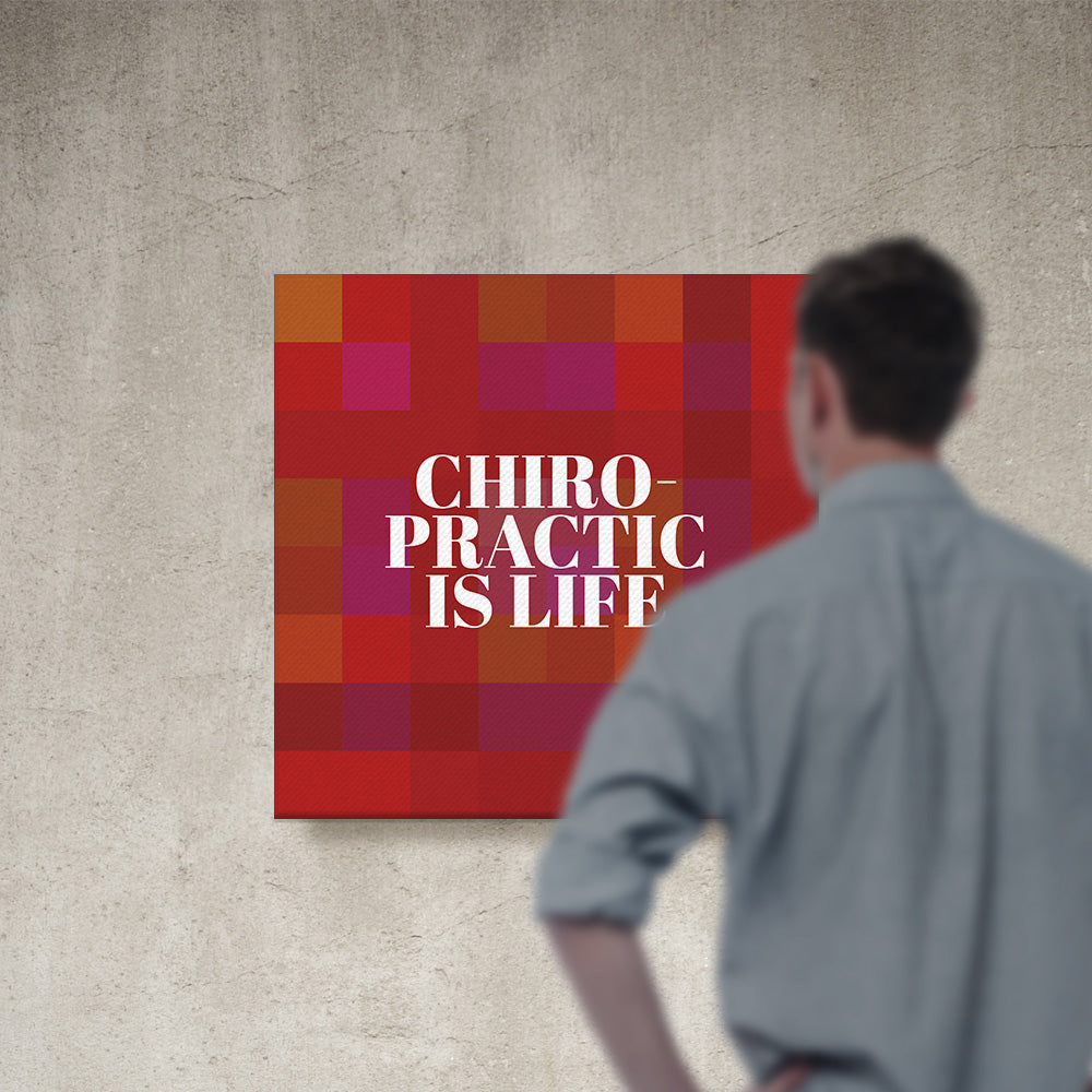 Chiropractic Poster: Chiropractic is Life Red Canvas Wrap