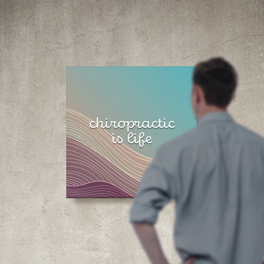 Chiropractic Poster: Chiropractic is Life Canvas