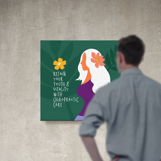 Chiropractic Poster: Retain Your Youth & Vitality Canvas Wrap