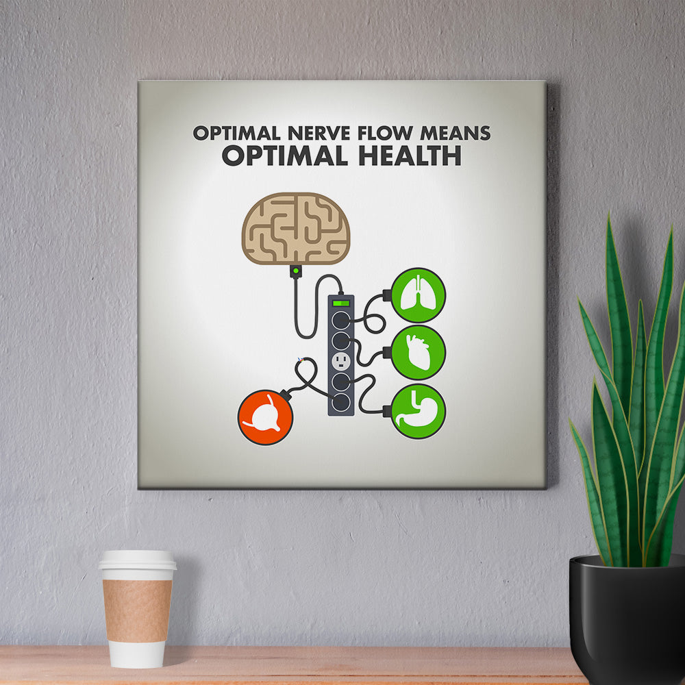 Chiropractic Poster: Optimal Nerve Flow Means Optimal Health Canvas Wrap