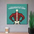 Load image into Gallery viewer, Chiropractic Poster: Stand Strong & Tall With Chiropractic Care Canvas Wrap
