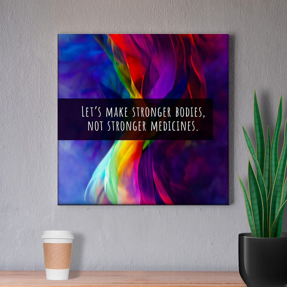 Chiropractic Poster: Stronger Bodies Not Stronger Medicines Colorful Canvas Wrap