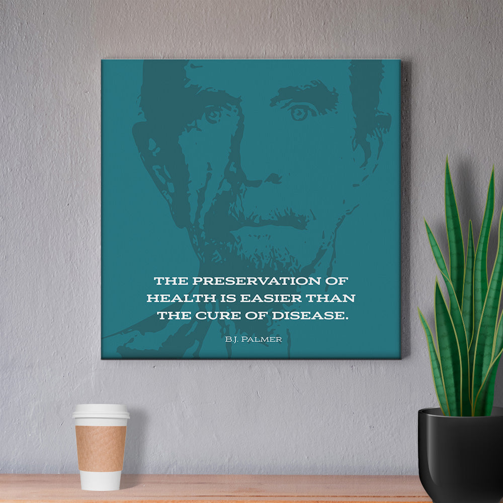 Chiropractic Poster: BJ Palmer / Preservation of Health Green Canvas Wrap