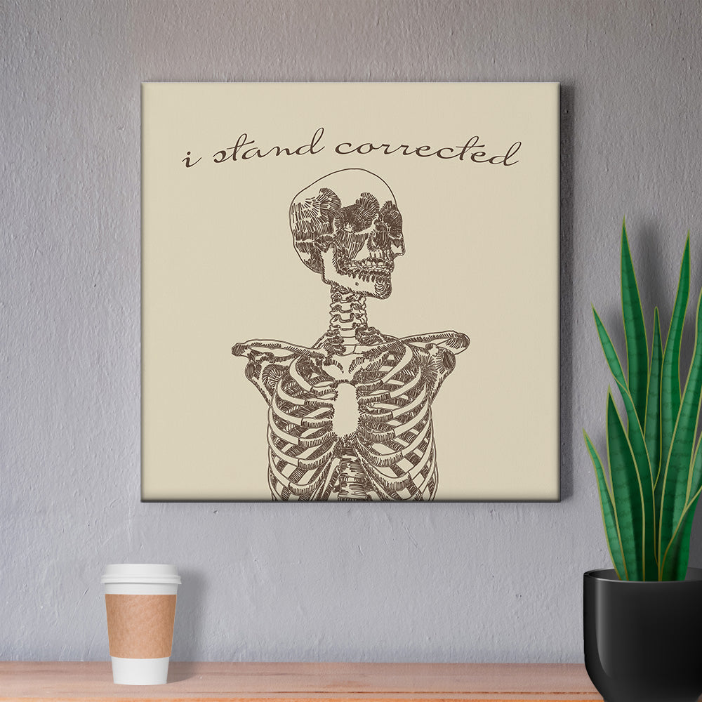 Chiropractic Poster: I Stand Corrected Skeleton Canvas Wrap