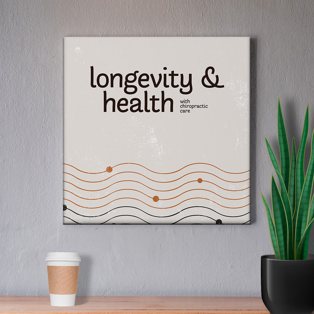 Chiropractic Poster: Longevity & Health Canvas Wrap