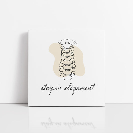 Chiropractic Poster: Stay in Alignment Canvas Wrap