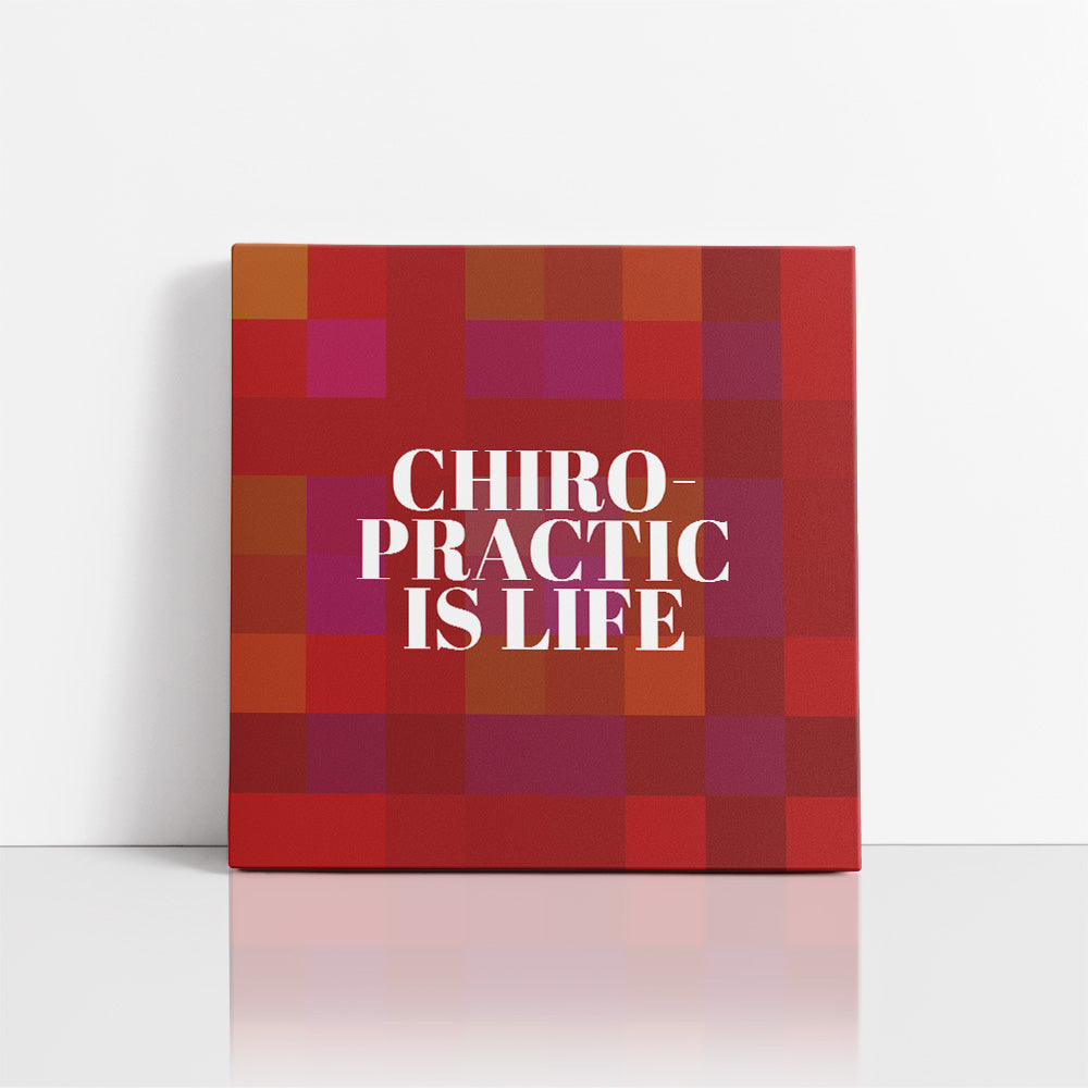 Chiropractic Poster: Chiropractic is Life Red Canvas Wrap