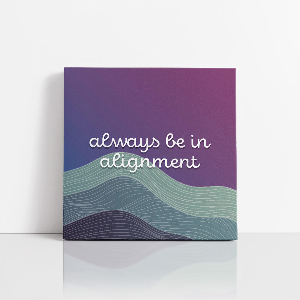 Chiropractic Poster: Always Be In Alignment Canvas