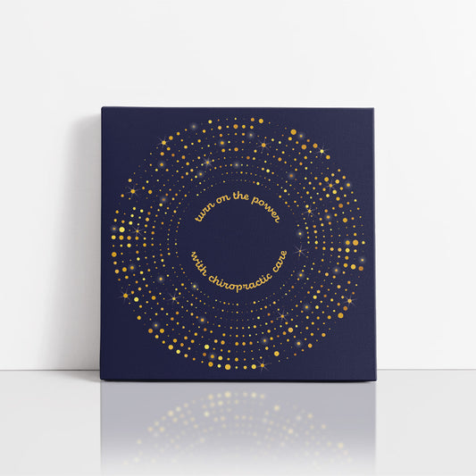 Chiropractic Poster: Turn On The Power Gold Circles Canvas Wrap
