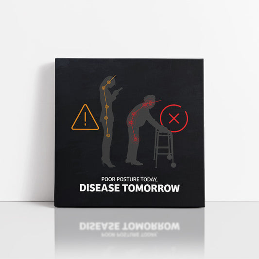 Chiropractic Poster: Poor Posture Today, Disease Tomorrow Canvas Wrap
