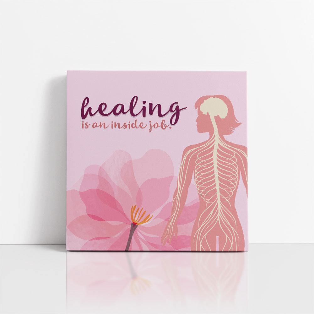 Chiropractic Poster: Healing is an Inside Job Pink Canvas Wrap