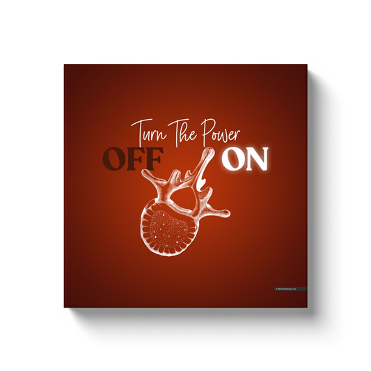 Chiropractic Poster: Turn the Power On Canvas Wrap