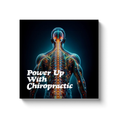 Load image into Gallery viewer, Chiropractic Poster: Power Up With Chiropractic Canvas Wrap
