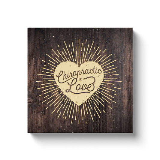 Chiropractic Poster: Chiropractic is Golden Love Canvas Wrap